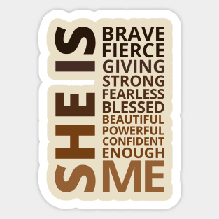 She is Strong, She is me Sticker